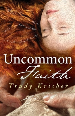 Uncommon Faith by Krisher, Trudy