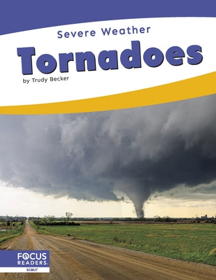 Tornadoes by Becker, Trudy