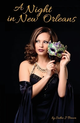 A Night in New Orleans by Brown, Sedric J.