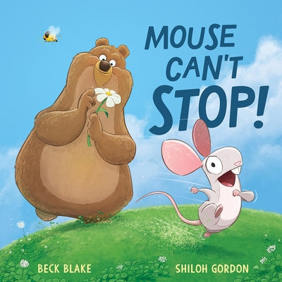 Mouse Can't Stop! by Blake, Beck