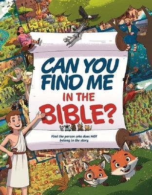 Can You Find Me in the Bible?: Find the Person Who Does Not Belong in the Story by Gushiken, Mario
