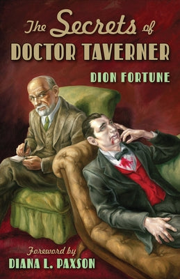 The Secrets of Doctor Taverner by Fortune, Dion