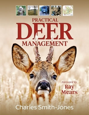 Practical Deer Management by Jones, Charles