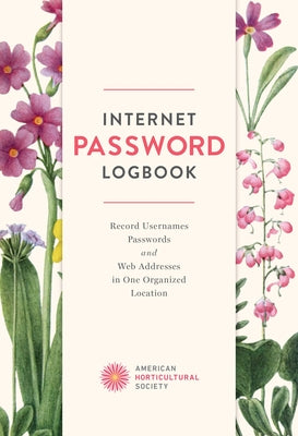 AHS Internet Password Logbook by American Horticultural Society