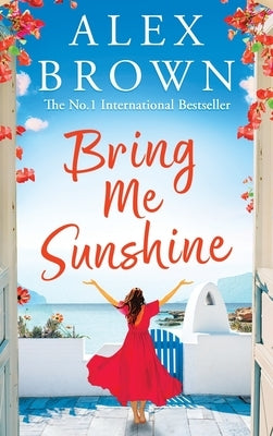 Bring Me Sunshine by Brown, Alex