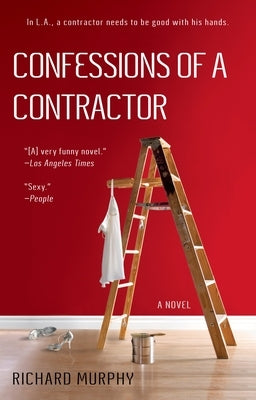 Confessions of a Contractor by Murphy, Richard