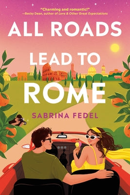 All Roads Lead to Rome by Fedel, Sabrina