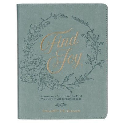 Gift Book Find Joy Faux Leather by Christian Art Gifts