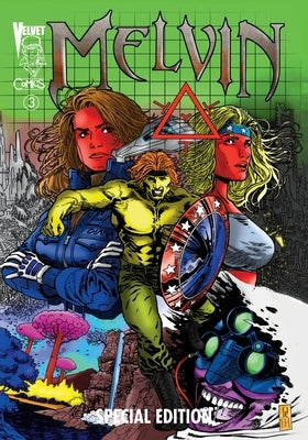 Melvin #3: Special Edition by Olson, Timothy