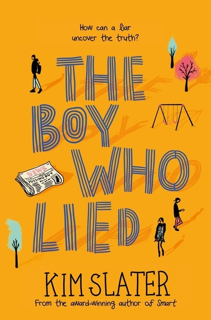 The Boy Who Lied by Slater, Kim