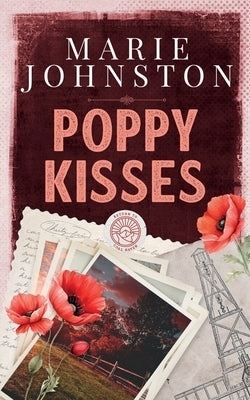 Poppy Kisses by Johnston, Marie