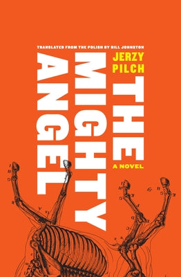 The Mighty Angel by Pilch, Jerzy