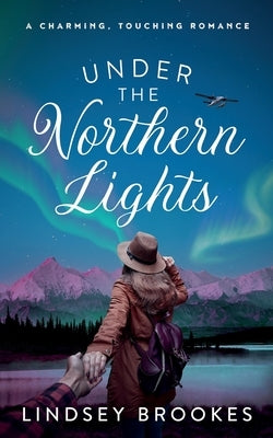 Under the Northern Lights by Brookes, Lindsey