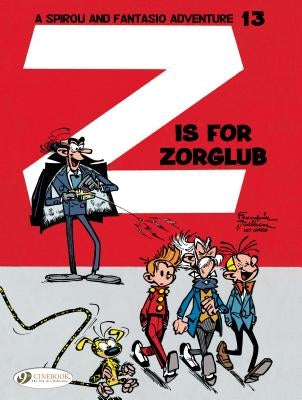 Z Is for Zorglub: Volume 13 by Franquin