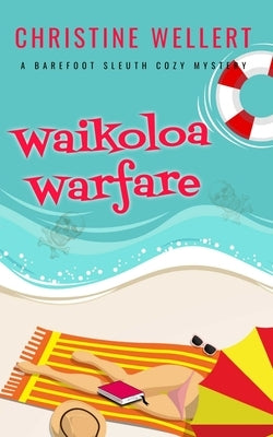 Waikoloa Warfare by Wellert, Christine