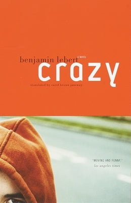 Crazy by Lebert, Benjamin