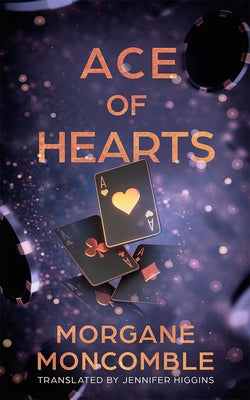 Ace of Hearts by Moncomble, Morgane