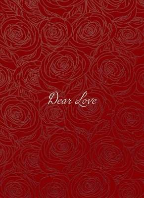Dear Love by Gosch, Grant