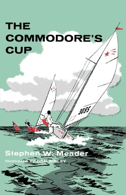 Commodore's Cup by Meader, Stephen W.