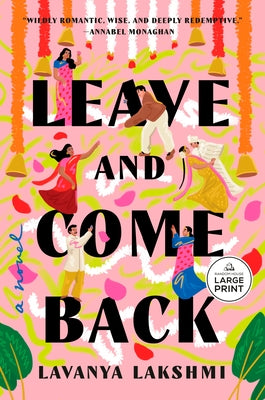 Leave and Come Back by Lakshmi, Lavanya