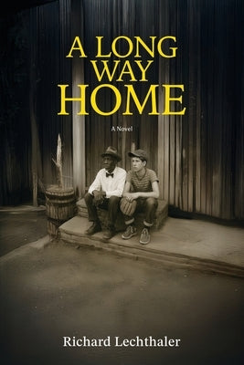 A Long Way Home by Lechthaler, Richard