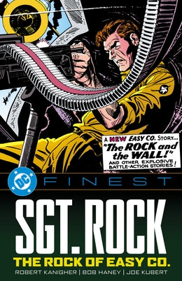 DC Finest: Sgt. Rock: The Rock of Easy Co. by Kanigher, Robert