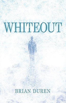 Whiteout by Duren, Brian