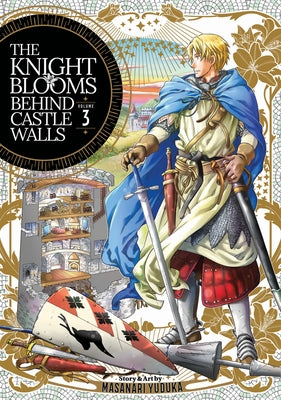 The Knight Blooms Behind Castle Walls Vol. 3 by Yuduka, Masanari