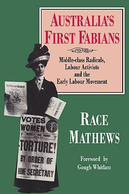 Australia's First Fabians by Mathews, Race