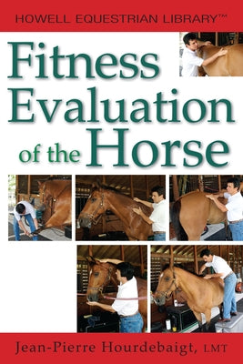 Fitness Evaluation of the Horse by Hourdebaigt, Jean-Pierre