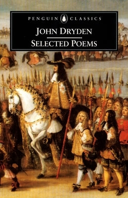 John Dryden Selected Poems by Dryden, John