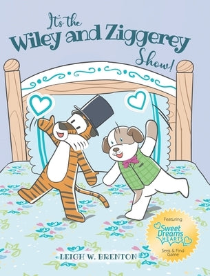 It's the Wiley and Ziggerey Show! by Brenton, Leigh W.