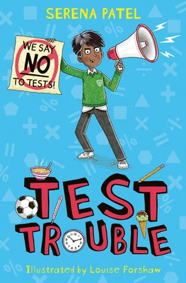 Test Trouble by Patel, Serena