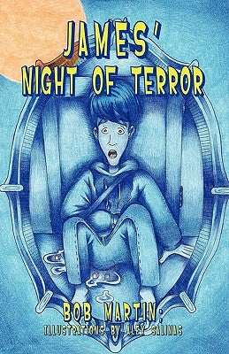 James' Night of Terror by Martin, Bob
