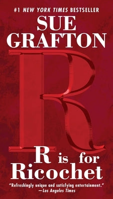 R is for Ricochet by Grafton, Sue