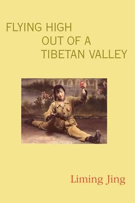 Flying High Out of a Tibetan Valley by Jing, Liming