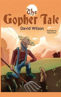 The Gopher Tale by Wilson, David