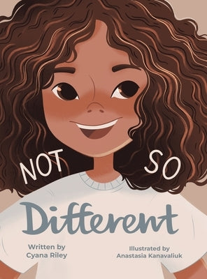 Not So Different by Riley, Cyana