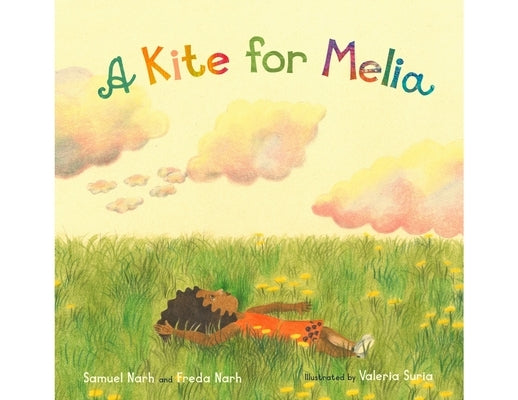 A Kite for Melia by Narh, Samuel
