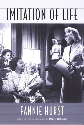 Imitation of Life by Hurst, Fannie