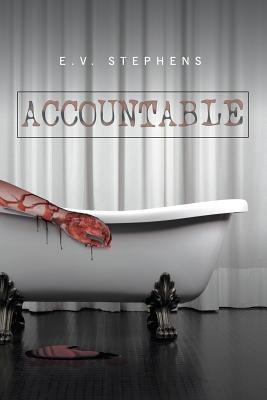 Accountable by Stephens, E. V.