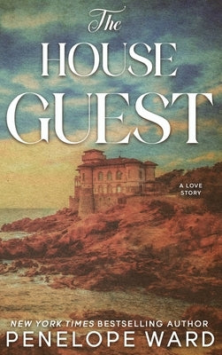 The House Guest: (Special Edition) by Ward, Penelope
