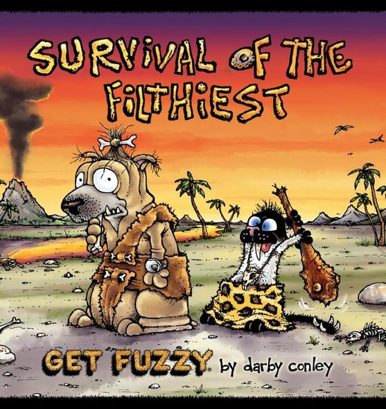Survival of the Filthiest: A Get Fuzzy Collection Volume 17 by Conley, Darby