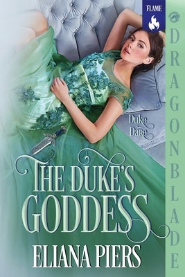 The Duke's Goddess: A Regency Historical Romance by Piers, Eliana