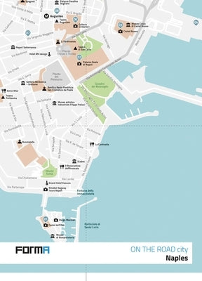 Naples: On the Road City Architecture Guides by Nastri, Andrea