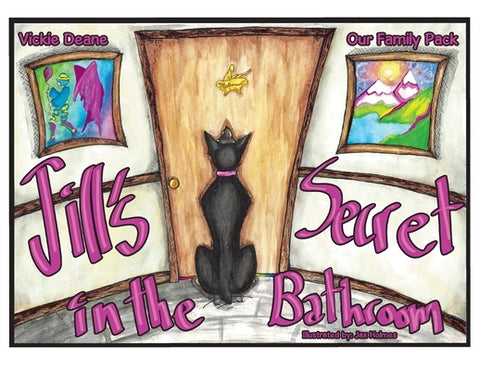 Jill's Secret in the Bathroom by Deane, Vickie