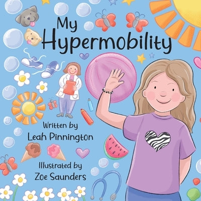 My Hypermobility by Pinnington, Leah
