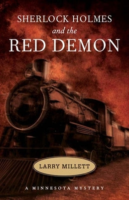 Sherlock Holmes and the Red Demon by Millett, Larry