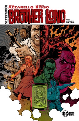 100 Bullets: Brother Lono the Deluxe Edition by Azzarello, Brian