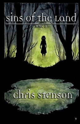 Sins of the Land by Stenson, Chris